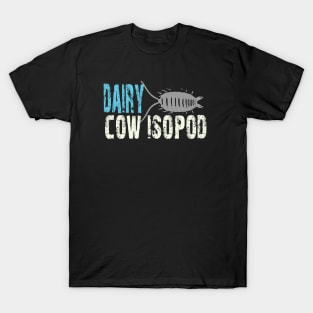 Dairy cow isopod T-Shirt